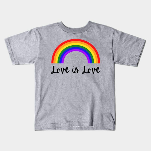 love is love lgbt gay pride Kids T-Shirt by Dog & Rooster